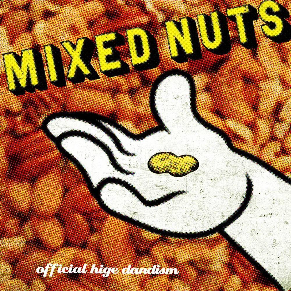 Cover art Mixed Nuts - Official HIGE DANdism